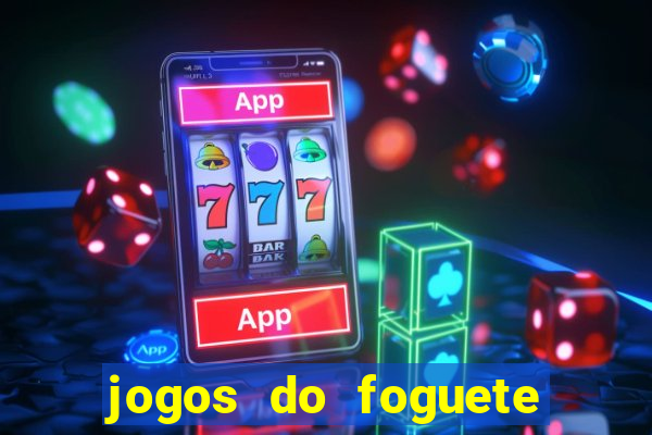 jogos do foguete que ganha dinheiro