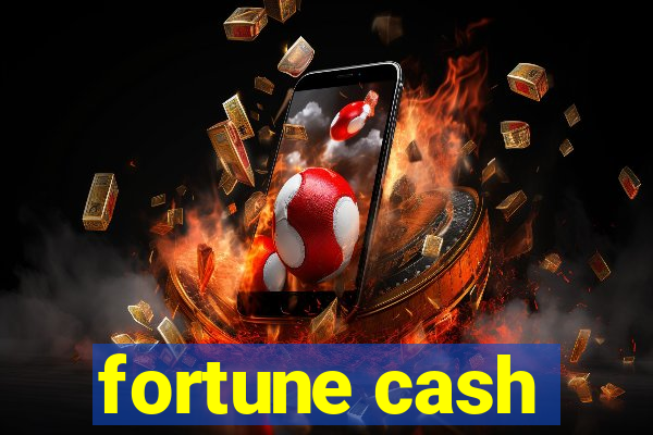 fortune cash