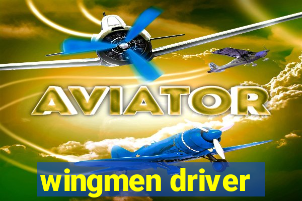 wingmen driver