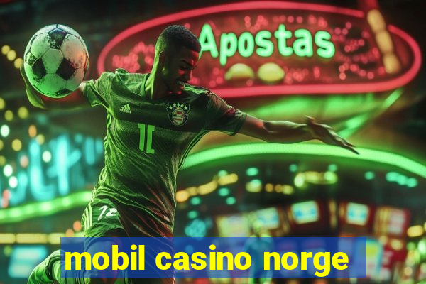 mobil casino norge