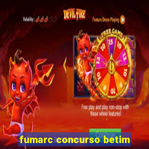 fumarc concurso betim