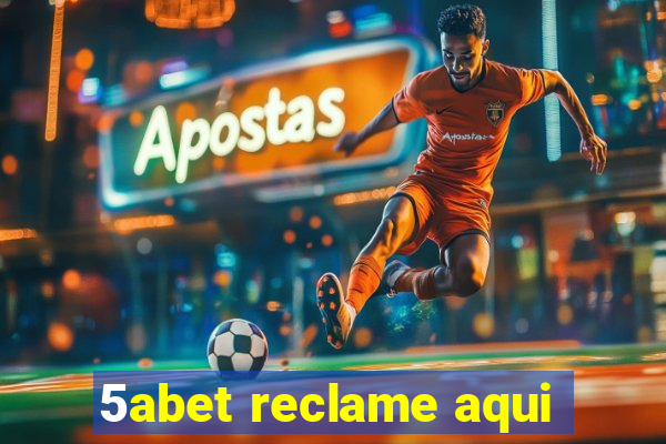 5abet reclame aqui