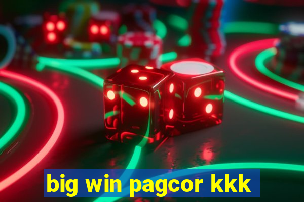 big win pagcor kkk