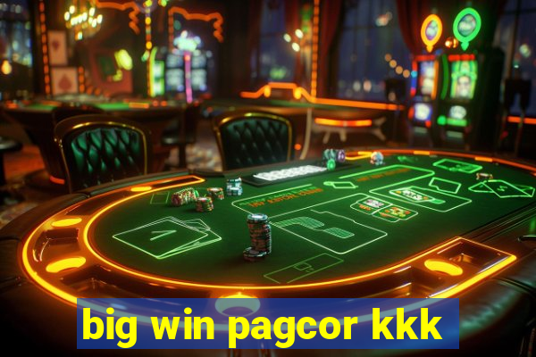 big win pagcor kkk