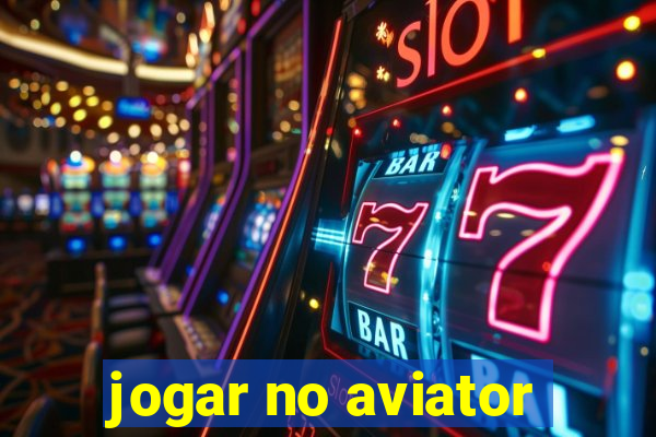 jogar no aviator