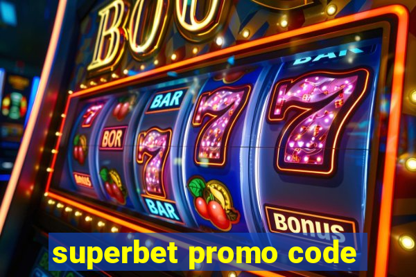 superbet promo code