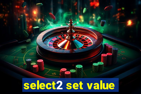 select2 set value