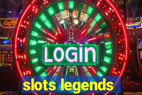 slots legends