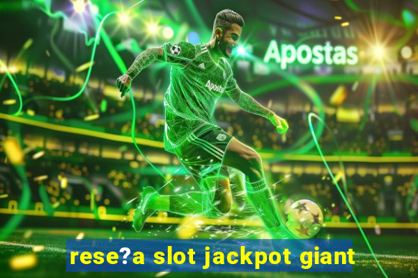 rese?a slot jackpot giant