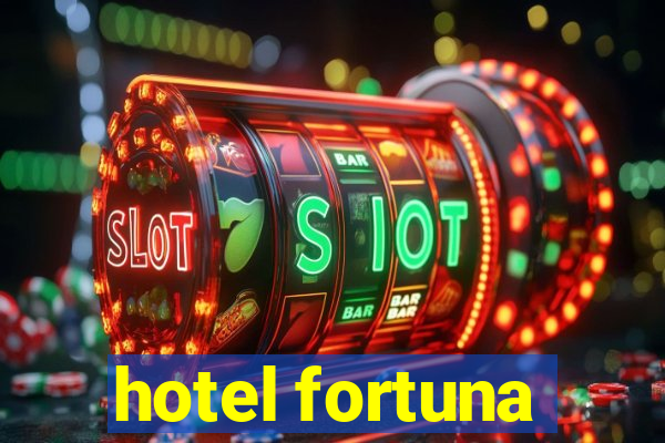 hotel fortuna