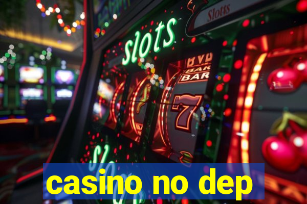 casino no dep