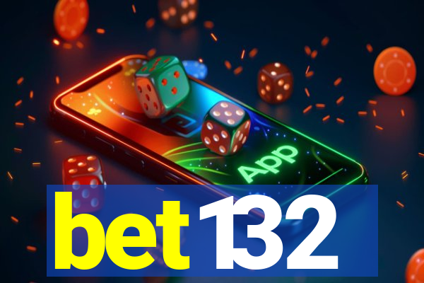 bet132