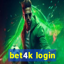 bet4k login