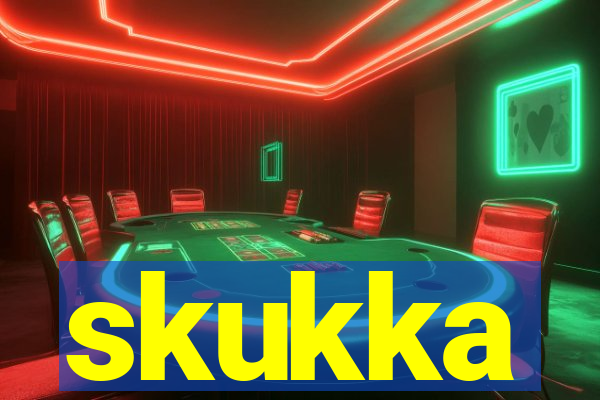 skukka