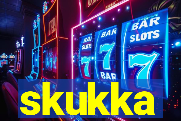 skukka