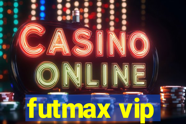 futmax vip