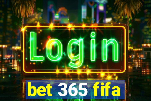 bet 365 fifa