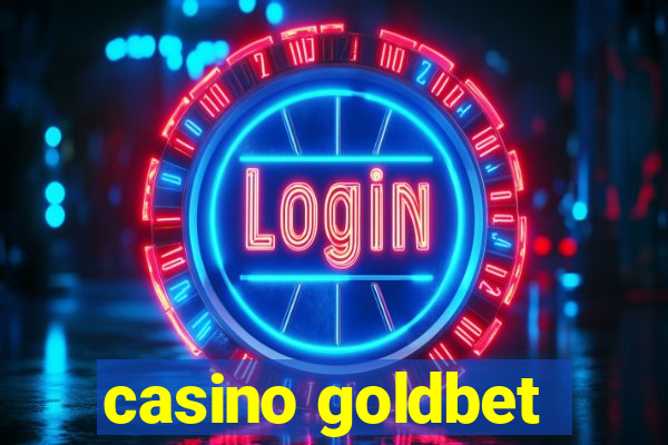 casino goldbet