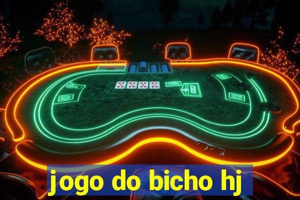 jogo do bicho hj