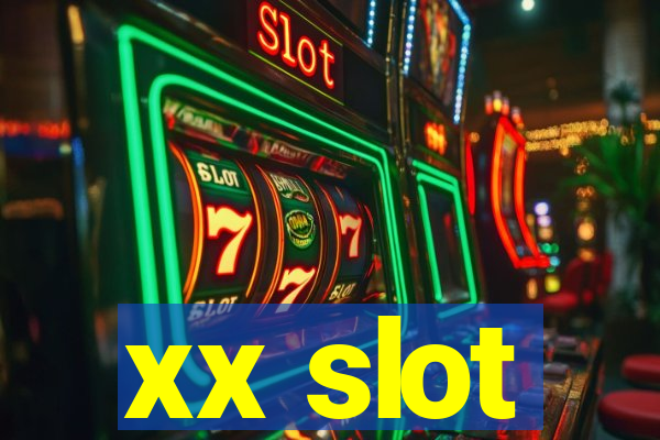 xx slot