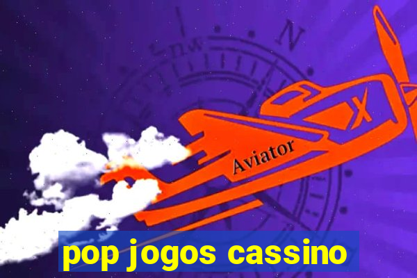 pop jogos cassino