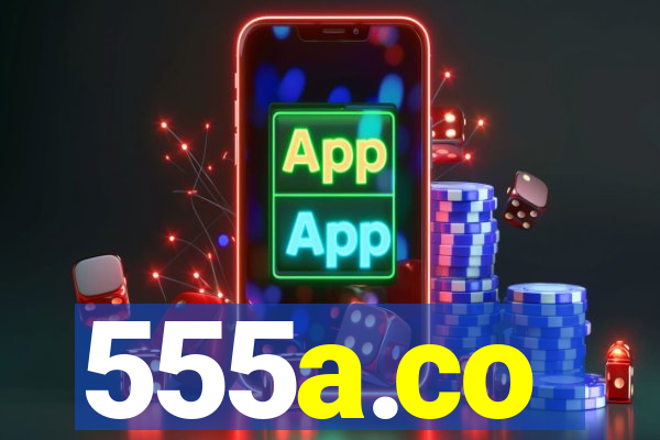 555a.co