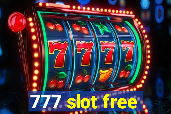 777 slot free