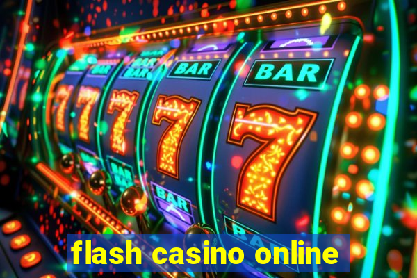 flash casino online