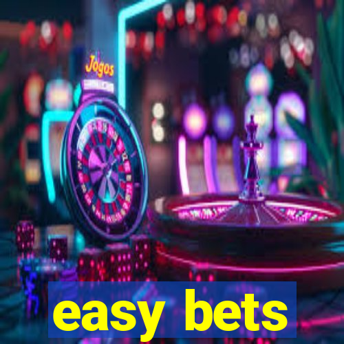 easy bets