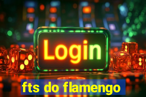 fts do flamengo