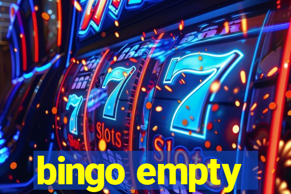 bingo empty