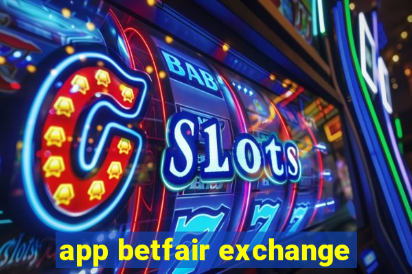 app betfair exchange