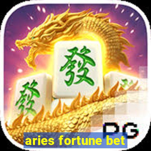 aries fortune bet