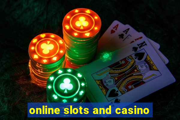 online slots and casino