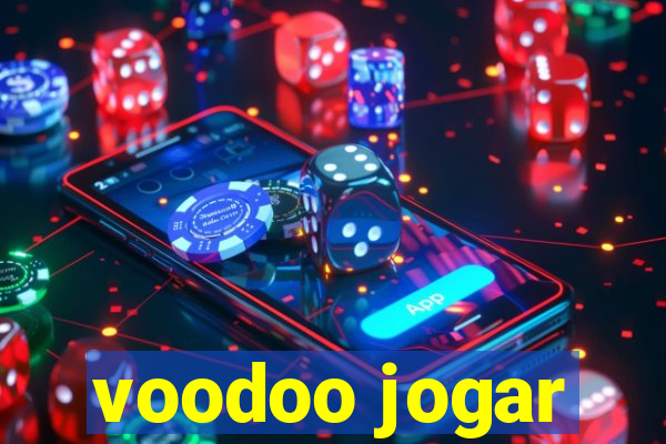 voodoo jogar