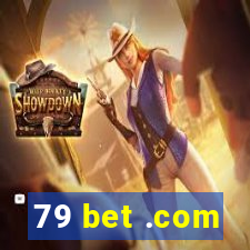 79 bet .com