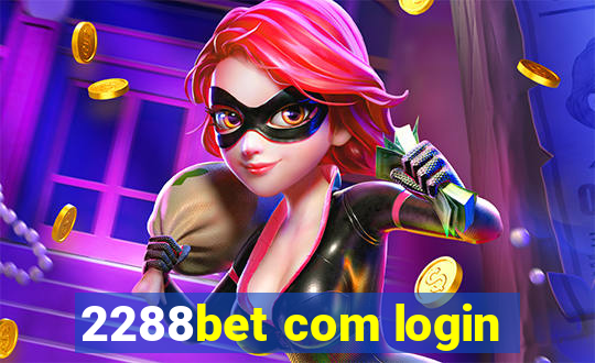 2288bet com login