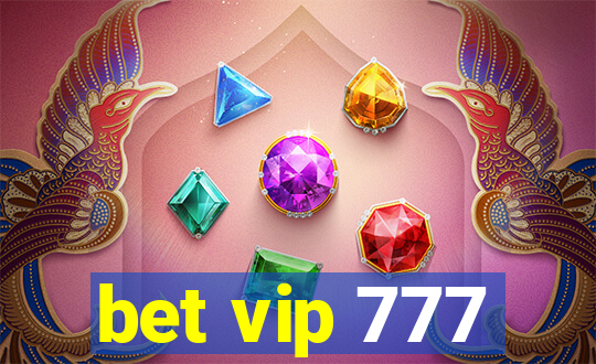 bet vip 777