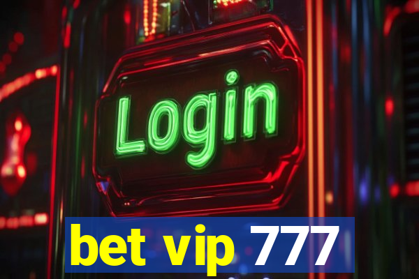 bet vip 777