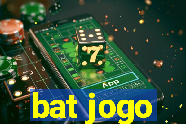 bat jogo