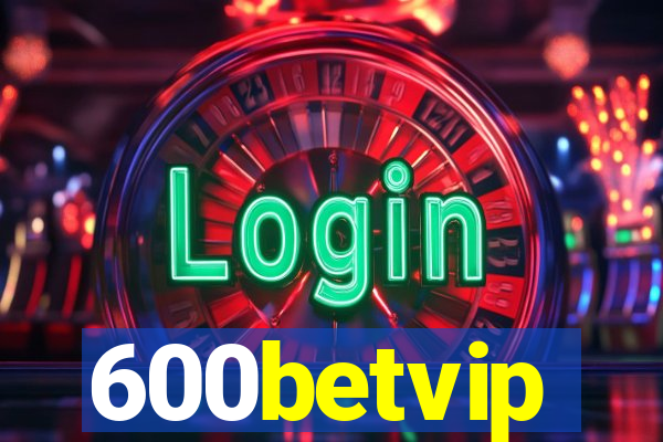 600betvip