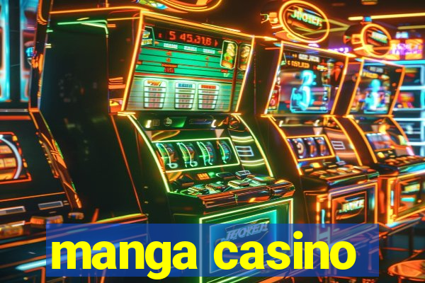 manga casino