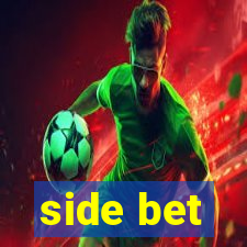 side bet