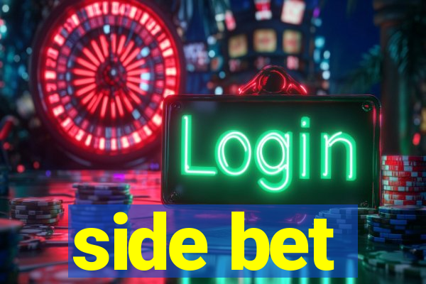 side bet