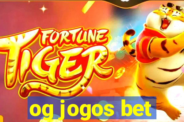 og jogos bet