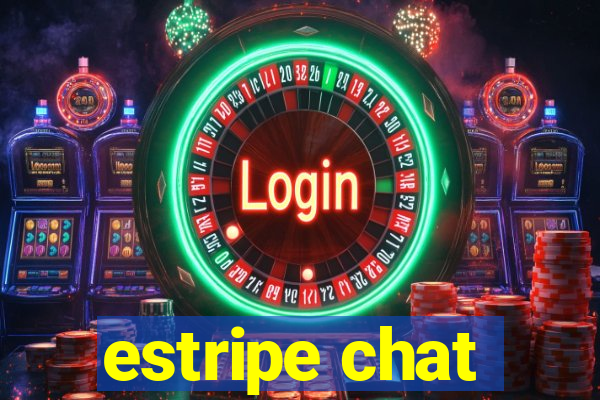 estripe chat