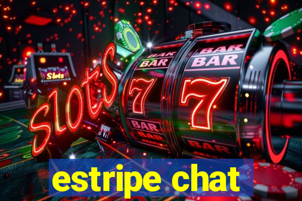 estripe chat