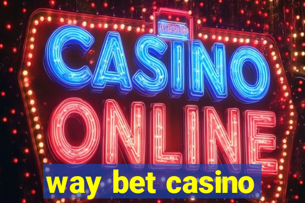 way bet casino