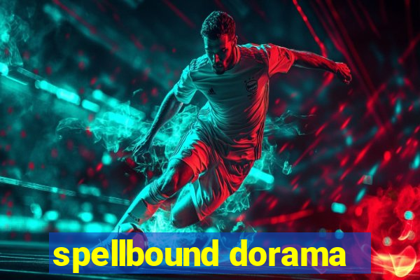 spellbound dorama