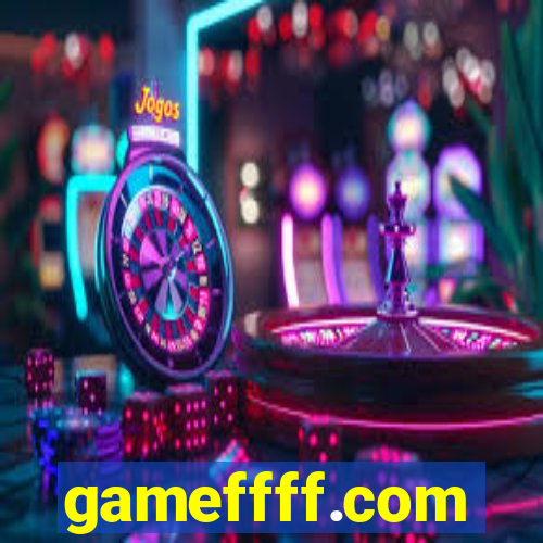 gameffff.com